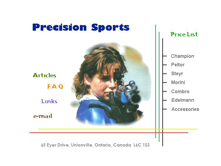 Precision Sports presents Champion shooting glasses,
Peltor earmuffs and communication systems,
Combro chronographs, and more.